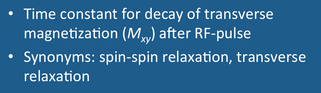 T2 relaxation, spin-spin (transverse) relaxation